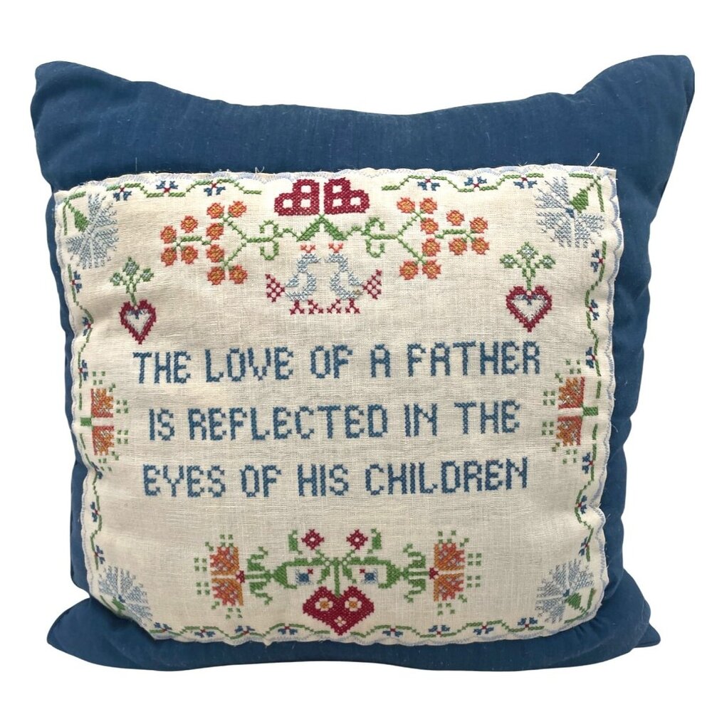 Decorative Throw Pillow With Cross-Stitch Quote "The Love Of A Father"